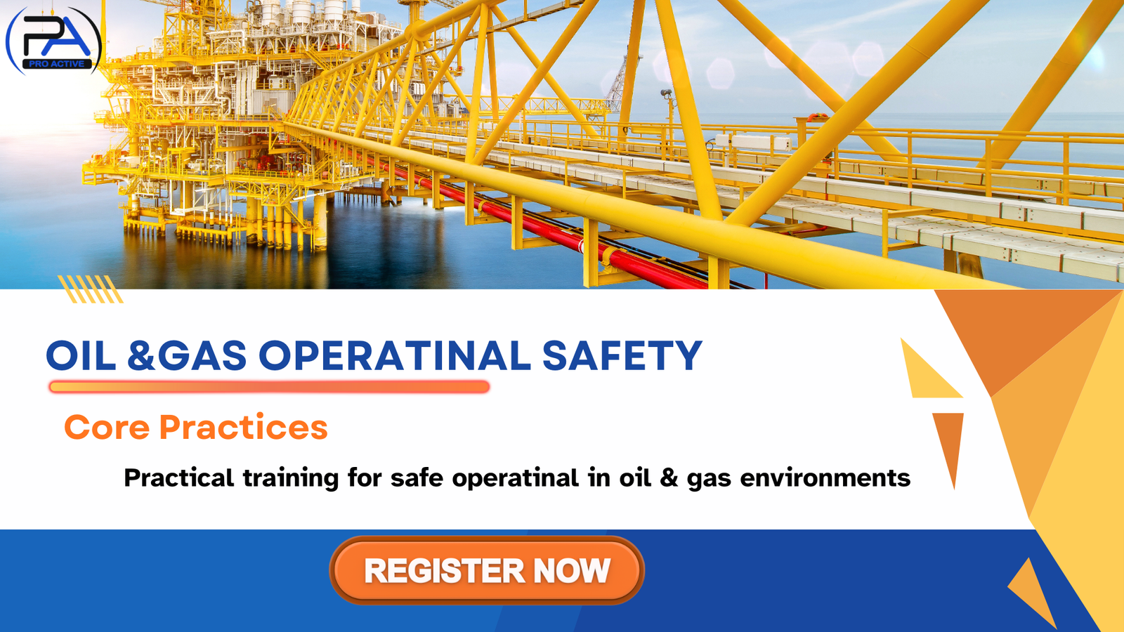 Oil & Gas Operational Safety – Core Practices