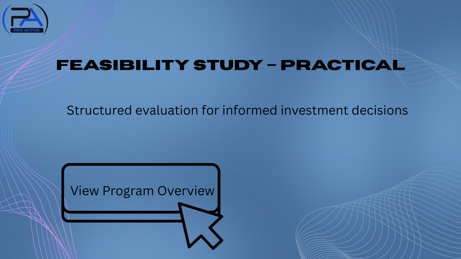 Feasibility Study – Practical