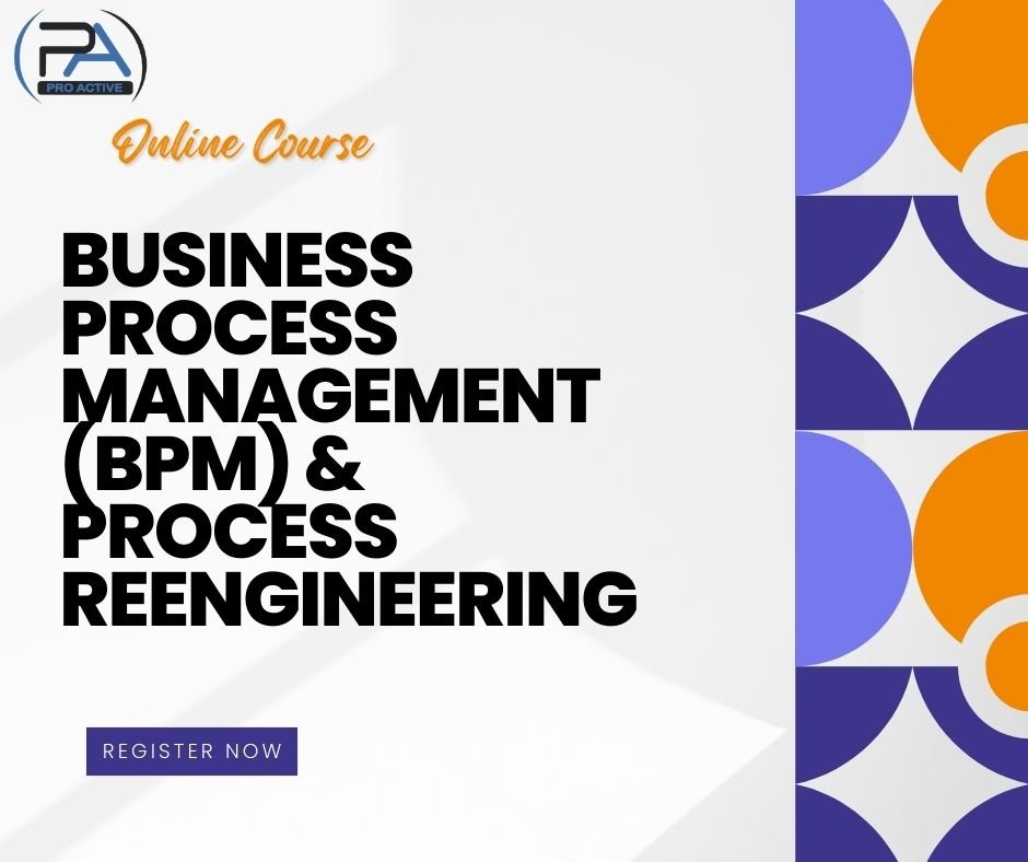Business Process Management (BPM) & Process Reengineering