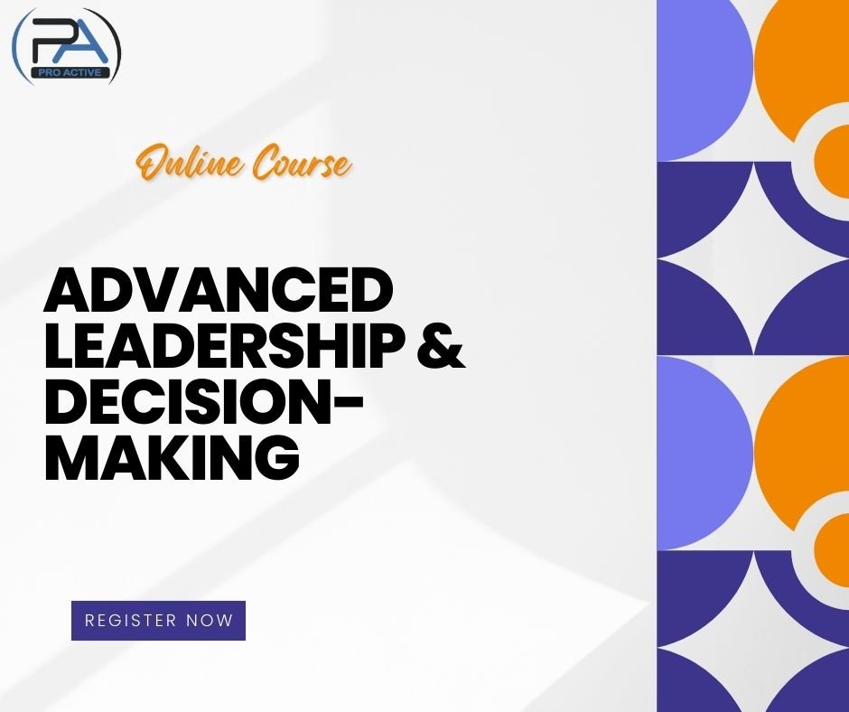 Advanced Leadership & Decision-Making